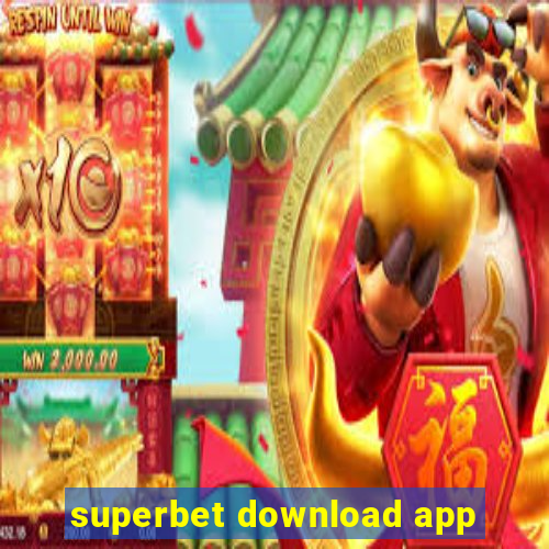 superbet download app